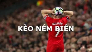Khám Phá Kèo Ném Biên Bóng Đá Với Các Thông Số Kỹ Thuật