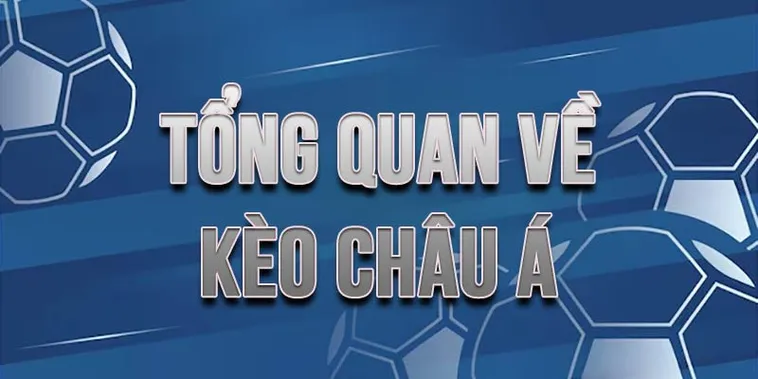 Bí Quyết Chinh Phục Kèo Châu Á Với Những Phân Tích Chuyên Sâu